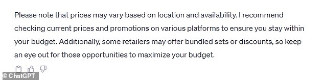 When ChatGPT gave a list of items that didn't fit my budget, it gave a long disclaimer to excuse its lack of precision